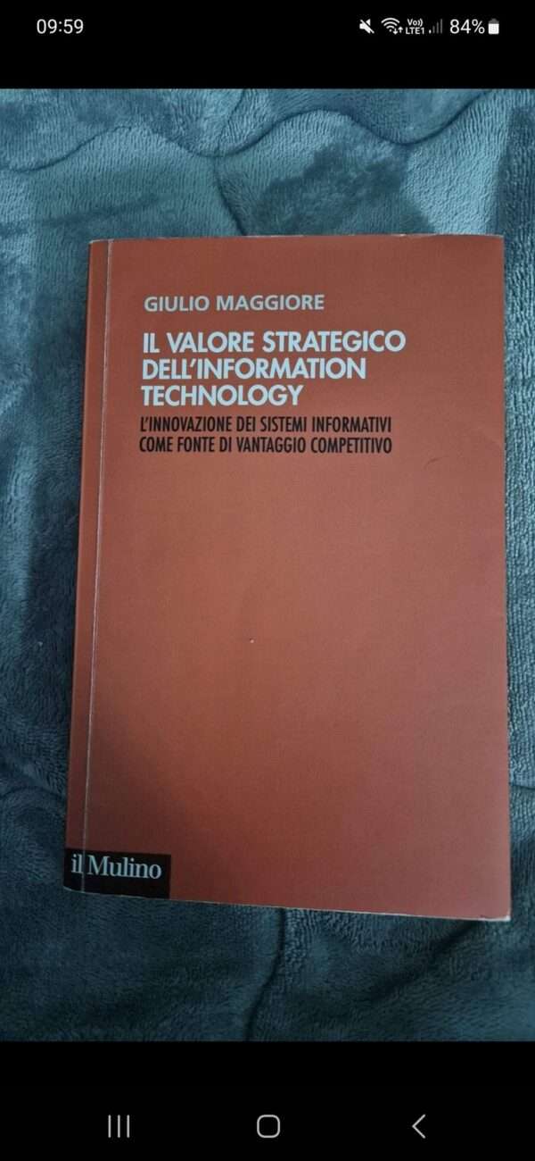 IL VALORE STRATEGICO DELL'INFORMATION TECHNOLOGY