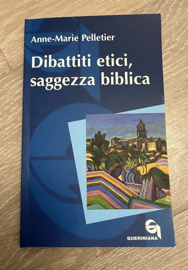 Dibattiti etici, saggezza biblica