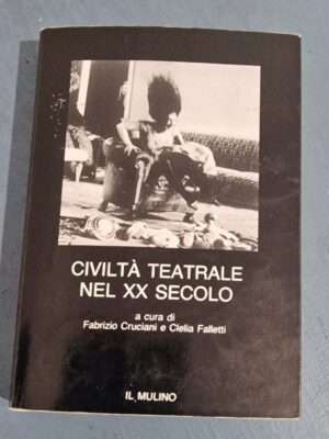 Civiltà teatrale del XX secolo