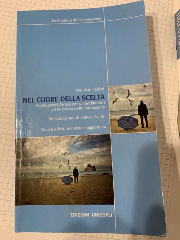 nel cuore della scelta, kierkegaard, l'etica senza fondamenti e l'angoscia della formazione