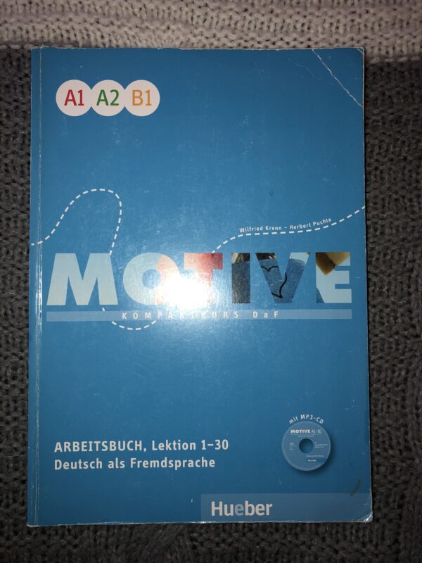 Motive A1-B1 Kompaktkurs DaF. Deutsch als Fremdsprache / Arbeitsbuch, Lektion 1-30