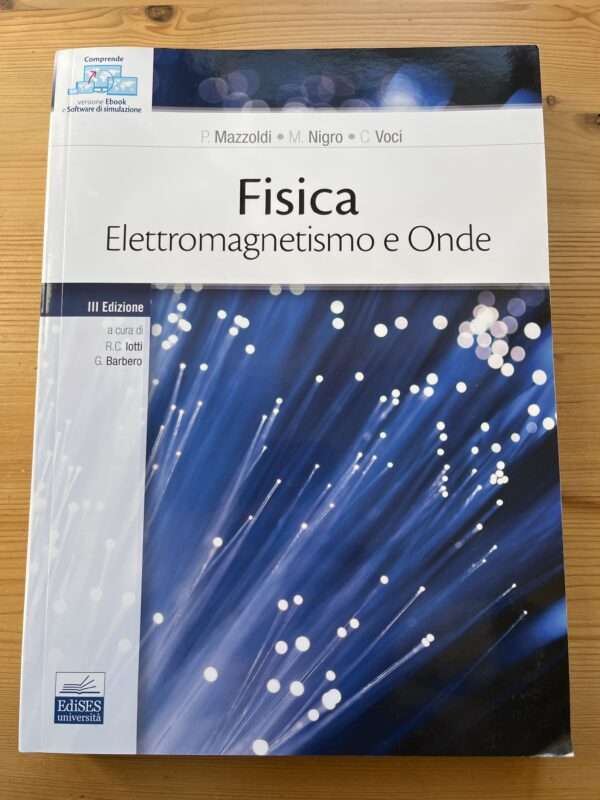 Fisica - elettromagnetismo e onde