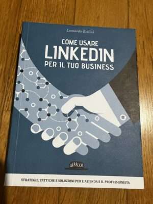 Come usare linkedin per il tuo business