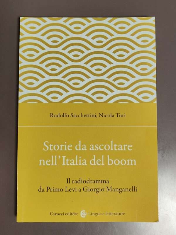 Storie da ascoltare nell'Italia del boom