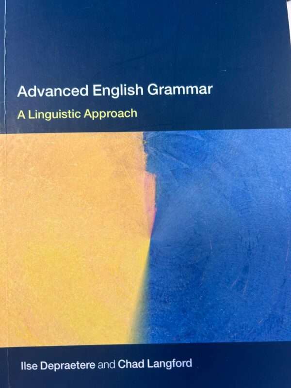 Advanced English Grammar. A linguistic approach