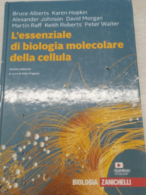 L’Essenziale di Biologia molecolare della cellula