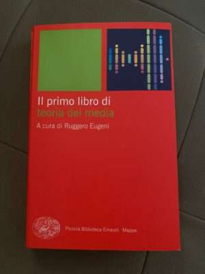Il primo libro di teoria dei media