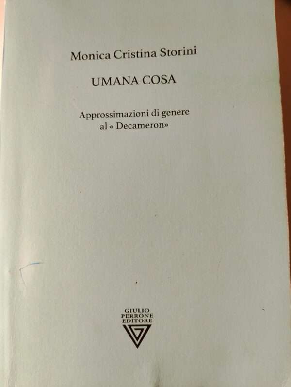 Umana cosa: approssimazioni di genere al "Decameron"