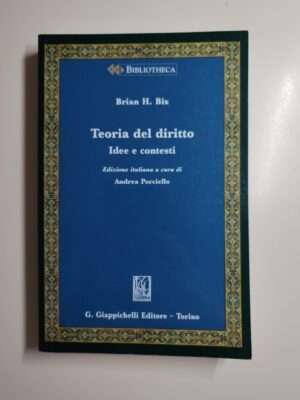 teoria del diritto, idee e contesti. brian h. bix