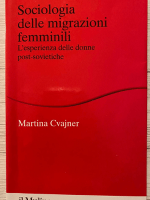 Sociologia delle migrazioni femminili