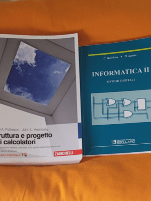 Struttura e progetto dei calcolatori 4e + Informatica II Sistemi Digitali