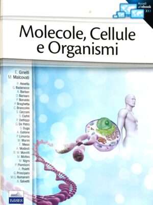 molecole cellule e organismi