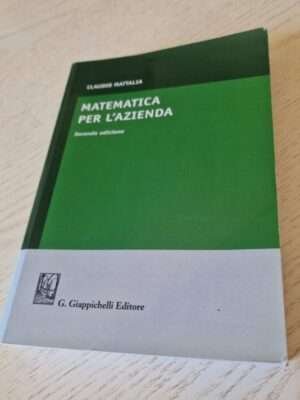 MATEMATICA PER L'AZIENDA - MATTALIA CLAUDIO - Giappichelli